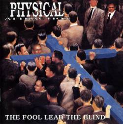 Physical Attraction : The Fool Lead the Blind
